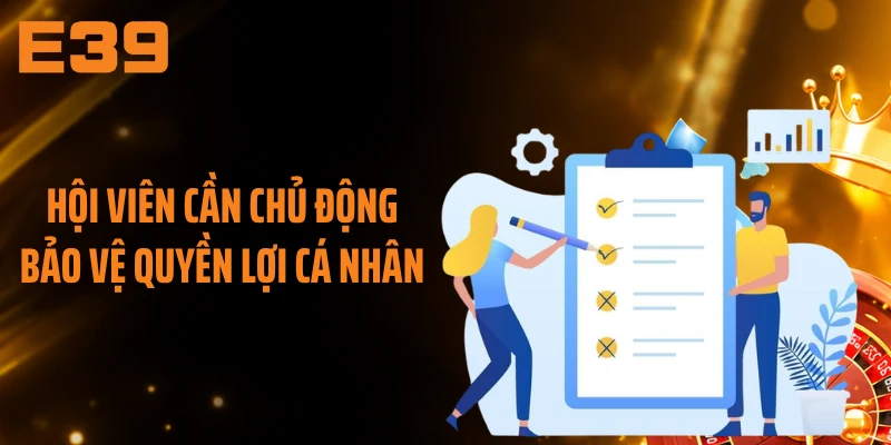 Hội viên cần chủ động bảo vệ quyền lợi cá nhân